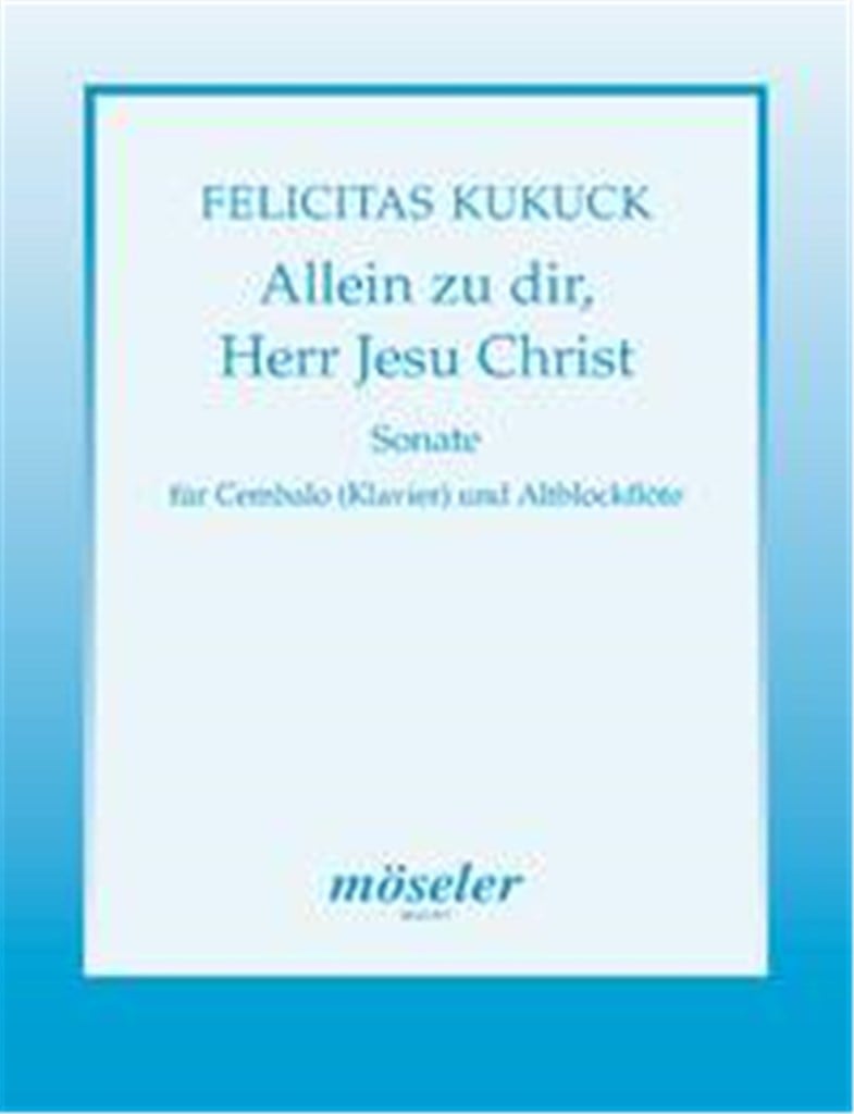 Sonate Allein zu dir, Herr Jesu Christ